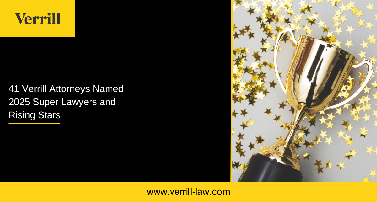 41 Verrill Attorneys Named 2025 Super Lawyers and Rising Stars